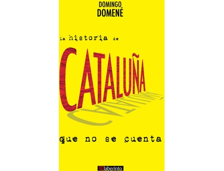 Livro La Historia De Cataluña Que No Se Cuenta de Domingo Domene (Espanhol)
