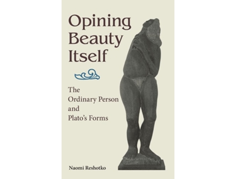 Livro Opining Beauty Itself de Naomi Reshotko (Inglês - Capa Dura)