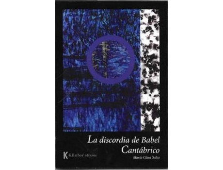 Livro La Discordia De Babel ;; Cant?Brico de Salas, Maria Clara (Espanhol)