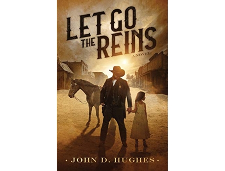 Livro Let Go the Reins de John D Hughes (Inglês)
