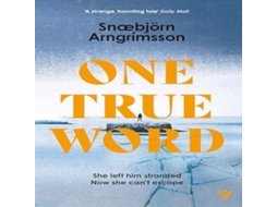 Livro One True Word de Snaebjoern Arngrimsson (Inglês)