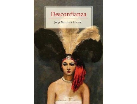 Livro Desconfianza de Jorge Marchant Lazcano