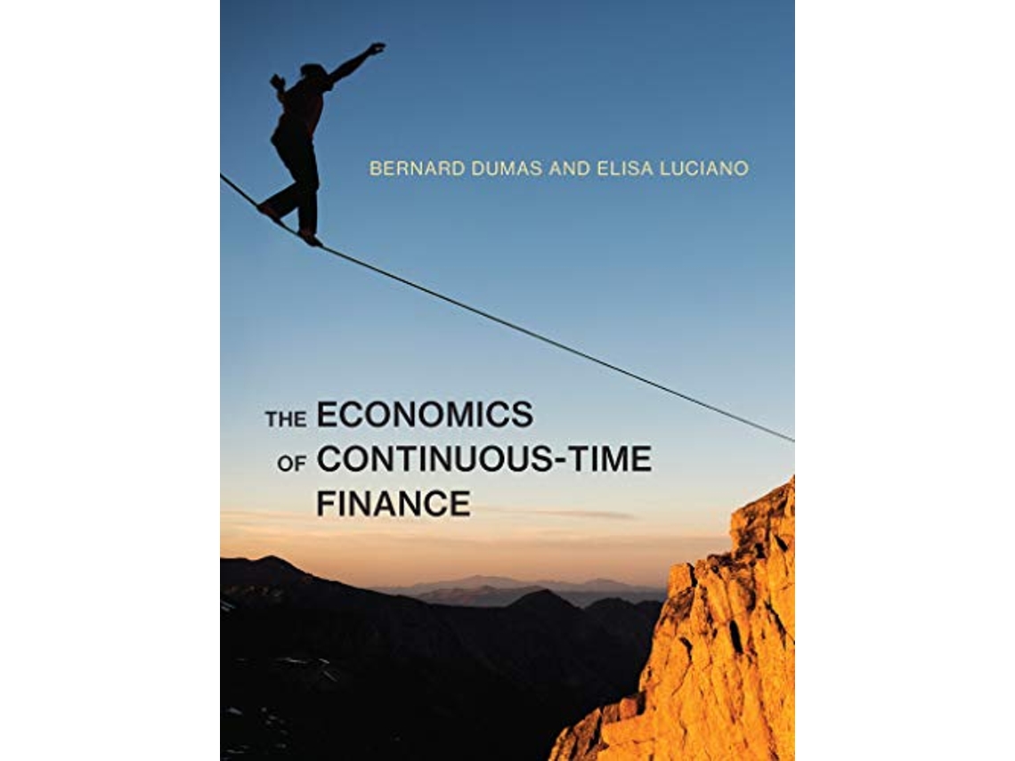 Livro Economics of ContinuousTime Finance de Bernard Dumas e Elisa Luciano (Inglês - Capa Dura)