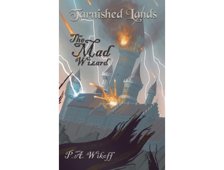 Livro The Mad Wizard A Tarnished Lands Story de PA Wikoff (Inglês)
