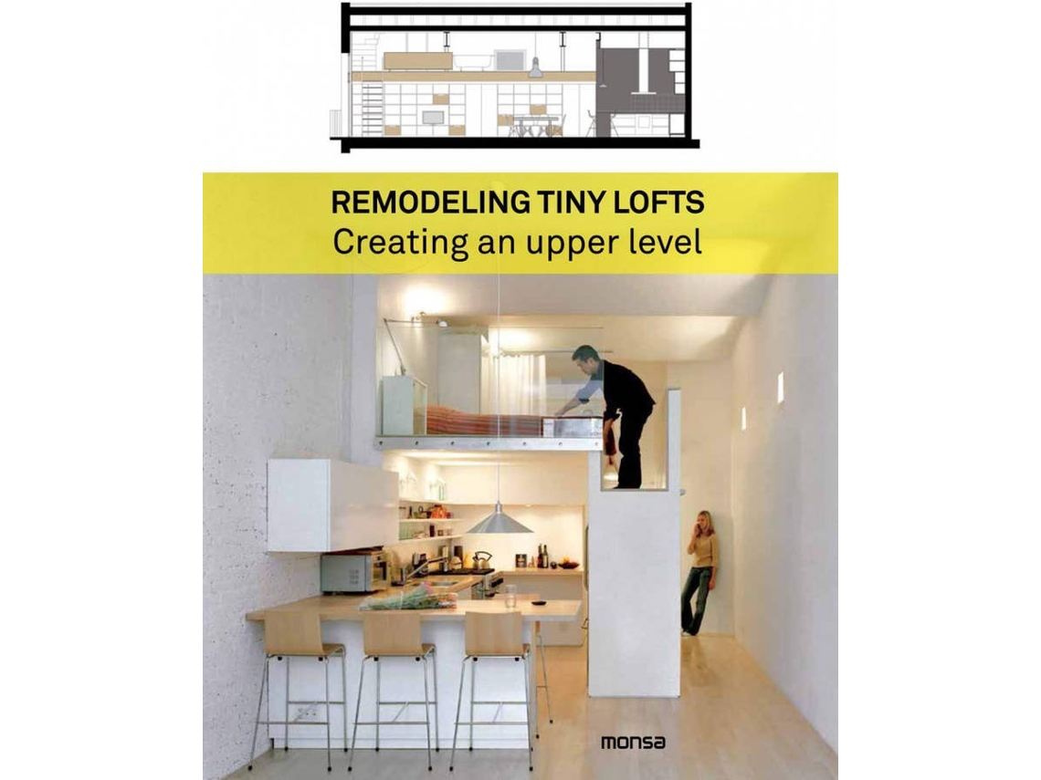 Livro Remodeling Tiny Lofts (Espanhol)