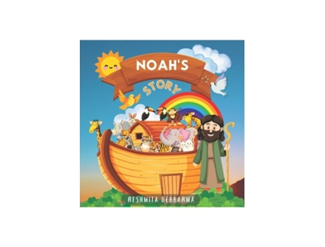 Livro Noahs Story Noahs Great Adventure de Reshmita Debbarma (Inglês)