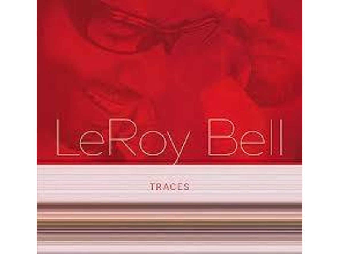 CD Leroy Bell - Traces (1CDs)