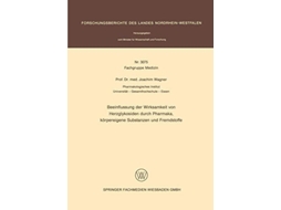 Livro Beeinflussung Der Wirksamkeit Von Herzglykosiden Durch Pharmaka, Keorpereigene Substanzen Und Fremdstoffe De Joachim Wagner (alemão)