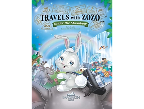 Livro Travels With Zozounder the Moonbow Travels With Zozo 5 de A J Atlas (Inglês - Capa Dura)