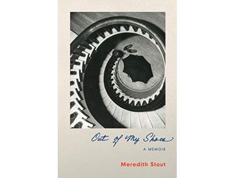 Livro Out of My Shoes A Memoir de Meredith Stout (Inglês)