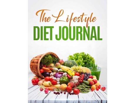 Livro The Lifestyle Diet Journal A 52 Week Journal To Track Your Diet And Health De Christine R Draper (inglês)