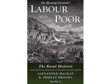 Livro Labour And The Poor Volume Vi De Alexander Mackay (inglês)