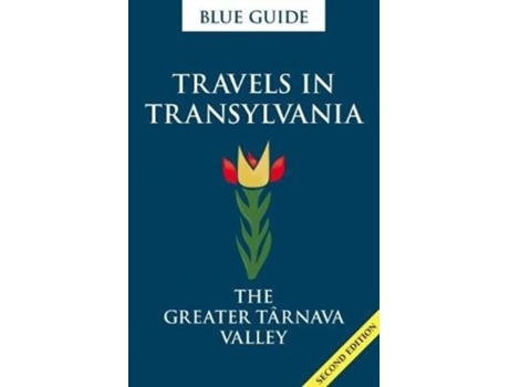 Livro blue guide travels in transylvania: the greater tarnava valley (2nd edition) de lucy abel smith (inglês)