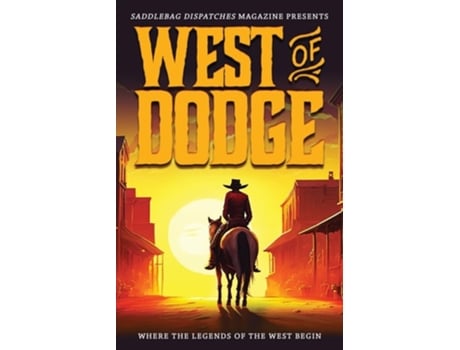 Livro West of Dodge de Richards e Dusty (Inglês)