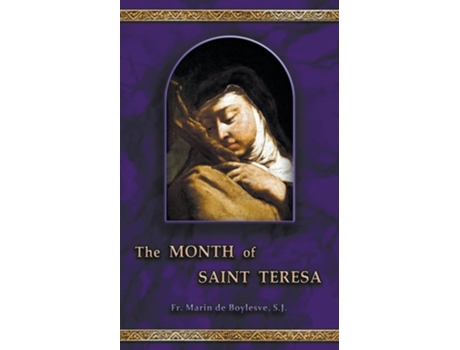 Livro The Month Of Saint Teresa De Marin De Boylesve (inglês)