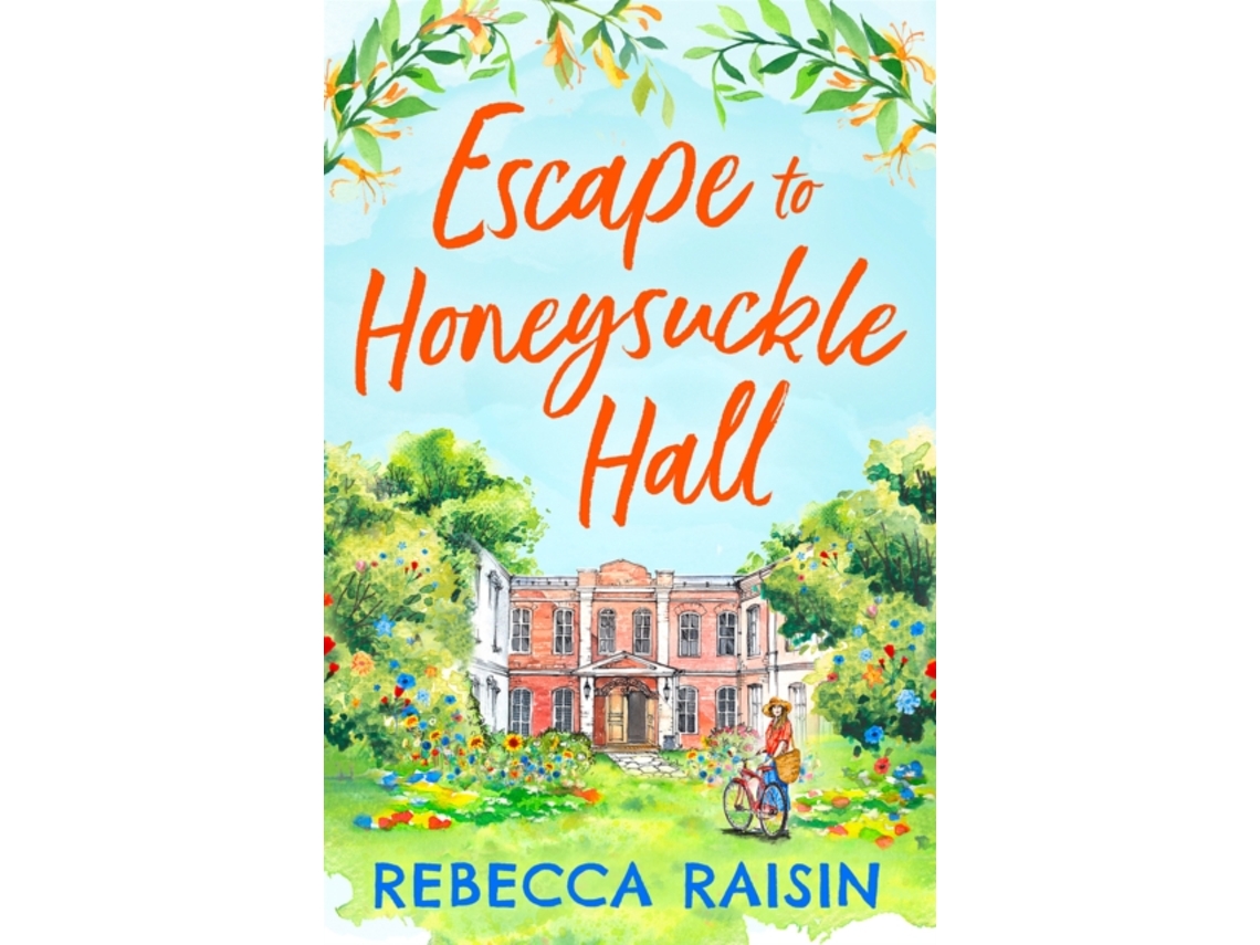 Livro Escape to Honeysuckle Hall de Rebecca Raisin (Inglês)