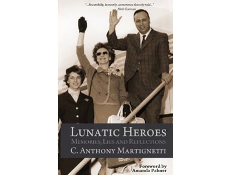 Livro Lunatic Heroes de C Anthony Martignetti (Inglês)