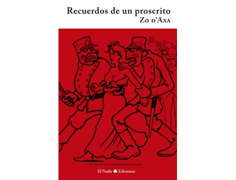 Livro Recuerdos De Un Proscrito de Zo DAxa (Espanhol)