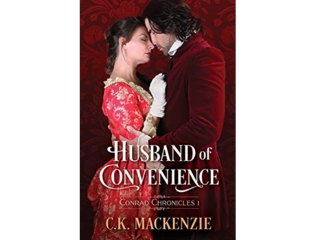 Livro Husband of Convenience Conrad Chronicles Book 1 de C K Mackenzie (Inglês)