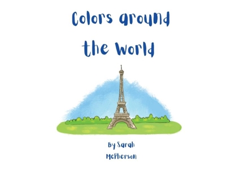 Livro Colors Around The World De Sarah Mcpherson (inglês)