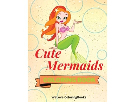 Livro Cute Mermaids Coloring Book Adorable Mermaids Coloring Pages for Kids de NEVILLE NUNEZ (Inglês)