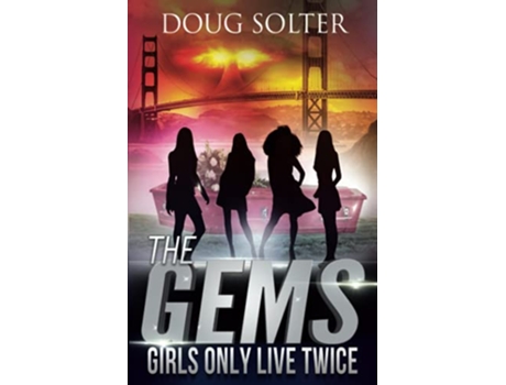 Livro Girls Only Live Twice: A Young Adult Spy Thriller Adventure de Doug Solter (Inglês)