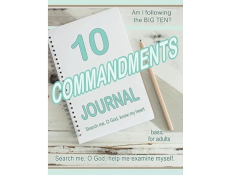 Livro Ten Commandments Journal, Basic, For Adults Am I Following The Big Ten? De Cheryl Graybill Zehr (inglês)