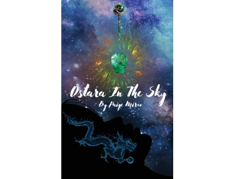Livro Ostara In the Sky Where Possibilities are Endless de Paige Mirco (Inglês)