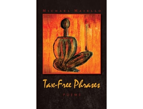 Livro Tax-free Phrases Poetry De Michael Maiello (inglês)