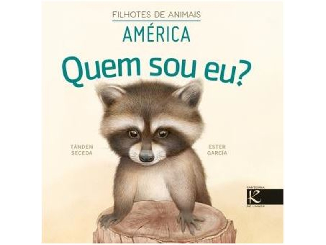 Livro Quem Sou Eu? América - Filhotes de Animais de Tándem Seceda e Ester Garcia (Português)