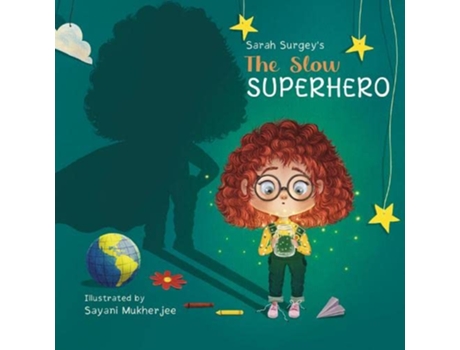 Livro Slow Superhero de Sayani Mukerjee (Inglês)