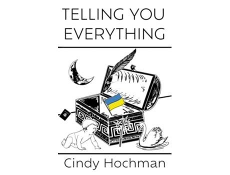 Livro Telling You Everything de Cindy Hochman (Inglês)