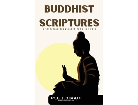 Livro Buddhist Scriptures A Selection Translated from the Pali de EJ Thomas (Inglês)