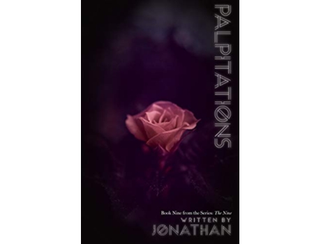 Livro Palpitations The Nine Series Book 9 9 de Jonathan (Inglês)