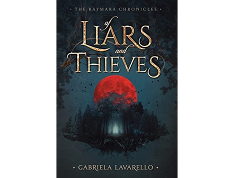 Livro Of Liars and Thieves de Gabriela Lavarello (Inglês)