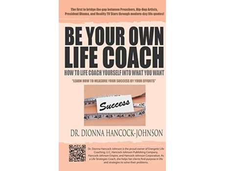 Livro Be Your Own Life Coach How To Life Coach Yourself Into What You Want De Dionna Hancock-johnson (inglês)