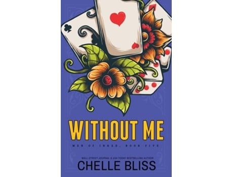 Livro Without Me - Special Edition De Chelle Bliss (inglês)