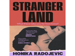 Livro Strangerland de Monika Radojevic (Inglês)