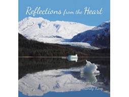 Livro Reflections from the Heart de Sandy King (Inglês - Capa Dura)