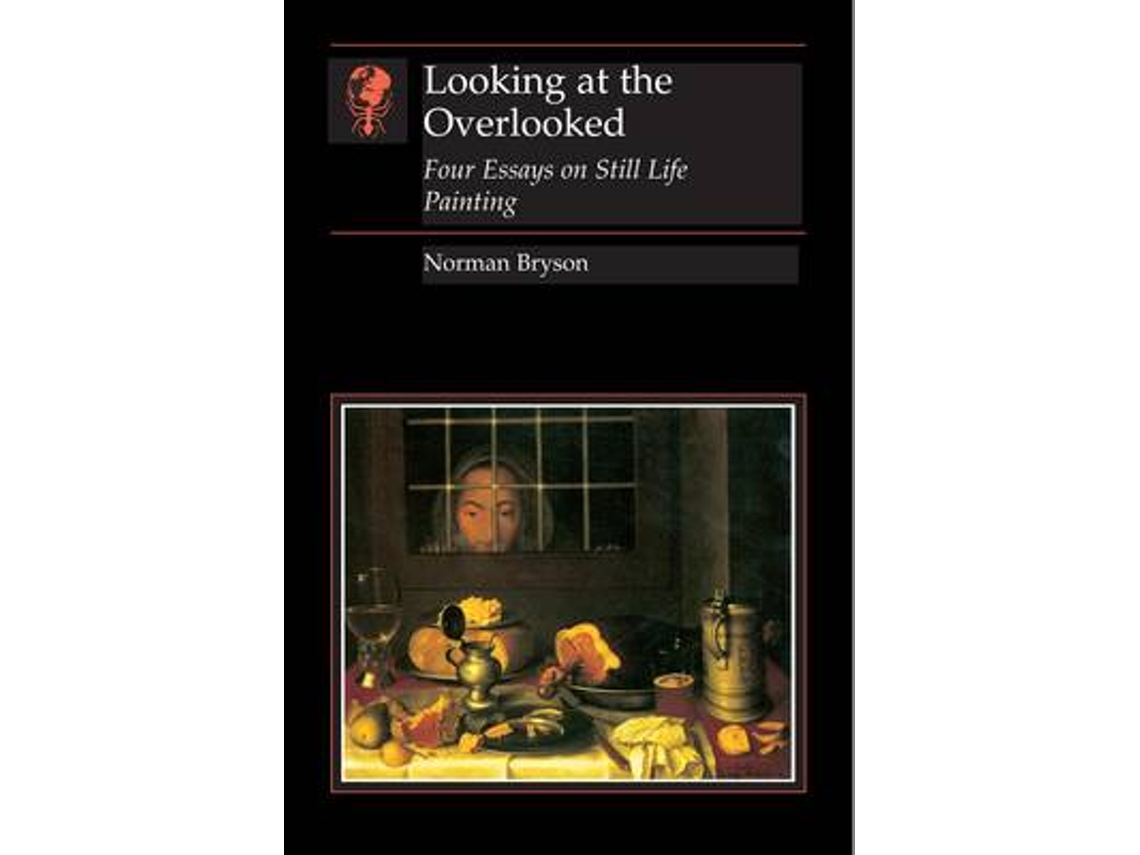 Livro Looking At the Overlooked de Norman Bryson (Inglês)