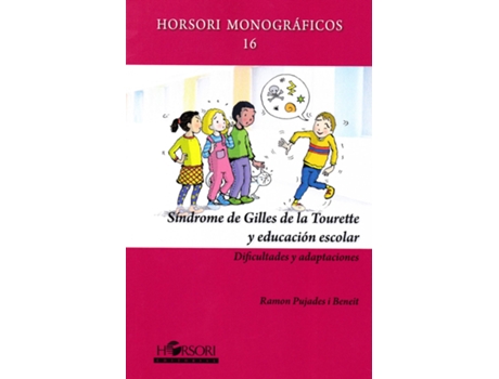 Livro Síndrome De Gilles De La Tourette Y Educación Escolar de Ramon Pujades I Beneit (Espanhol)