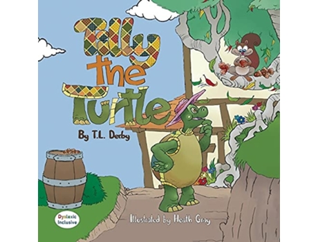 Livro Tilly The Turtle De T L Derby (inglês)
