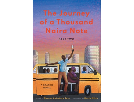 Livro The Journey Of A Thousand Naira Note Part 2 A Graphic Novel De Sharon Abimbola Salu (inglês)