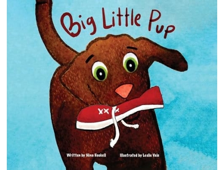 Livro Big Little Pup de Nina Haskell (Inglês - Capa Dura)