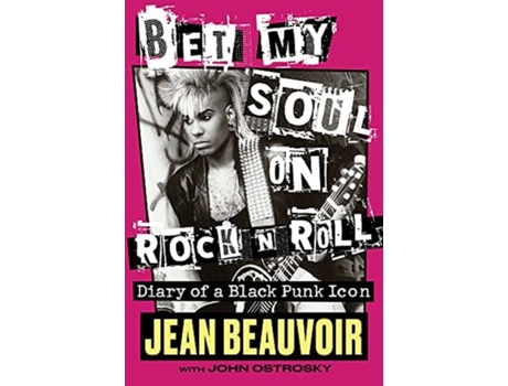 Livro bet my soul on rock 'n' roll de jean beauvoir (inglês)