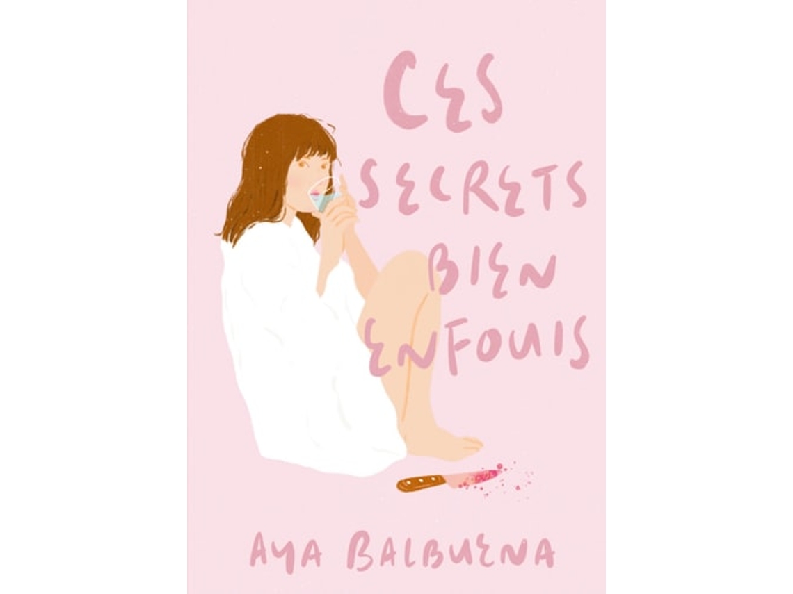 Livro Ces secrets bien enfouis de Aya Balbuena (Francês)