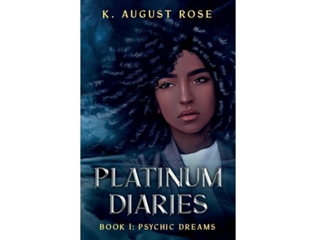 Livro Platinum Diaries De Rose, K August Et Al. (inglês)