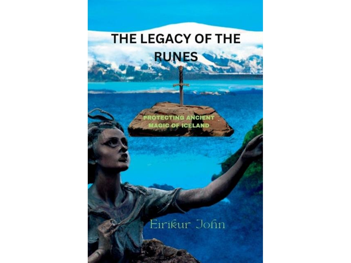Livro The Legacy of the Runes de Eirikur John (Inglês)