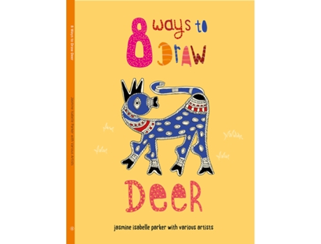 Livro 8 Ways to Draw Deer de Jasmine Isabelle Parker (Inglês)