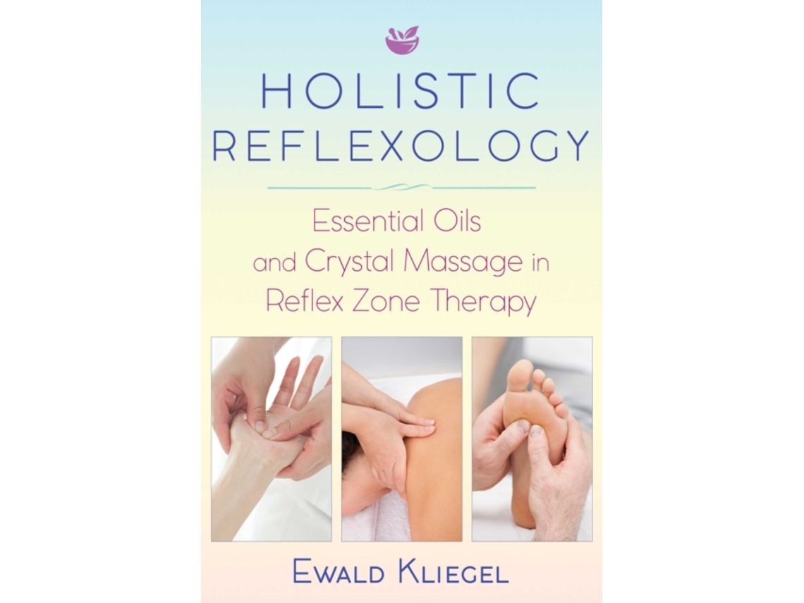 Livro Holistic Reflexology de Ewald Kliegel (Inglês)